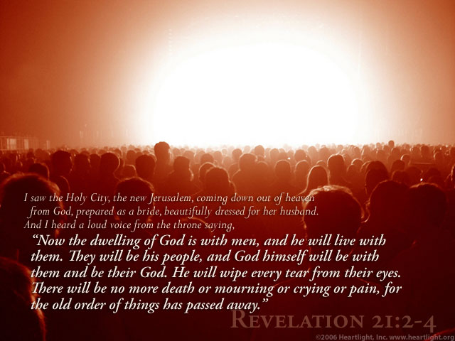 WFW: Revelation 21:2-4 Welcome to Our Real Home