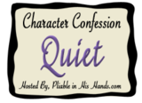 Read more about the article Character Confession: Done Being Quiet