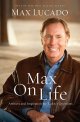 You are currently viewing Booksneeze Book Review: Max Lucado’s Max on Life