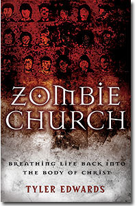 Read more about the article Book Review: Tyler Edwards Zombie Church