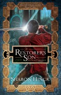 COTT: Congrats to April’s New Release Clash Winner–Sharon Hinck’s The Restorer’s Son, Expanded Edition