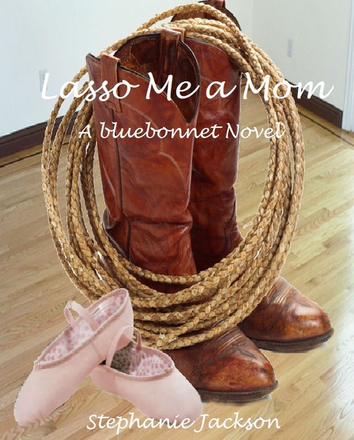 Read more about the article Book Review: Lasso Me a Mom by Stephanie Jackson