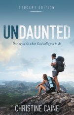 Book Review: Undaunted Student Edition by Christine Caine
