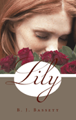 Book Review: Lily by B.J. Bassett