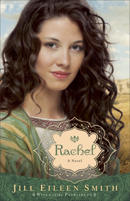 Book Review: Rachel by Jill Eileen Smith