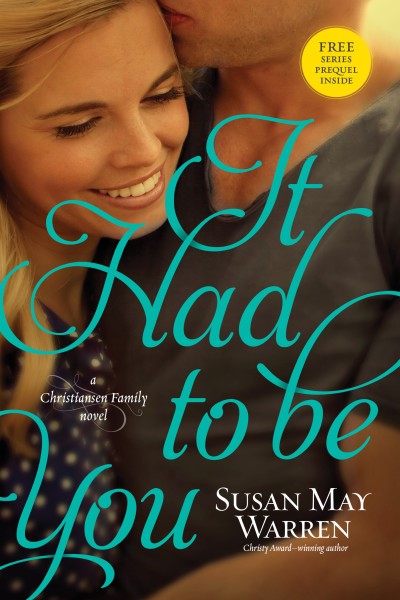 Book Review: It Had to be You by Susan May Warren
