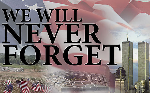 September 11: We Will Never Forget