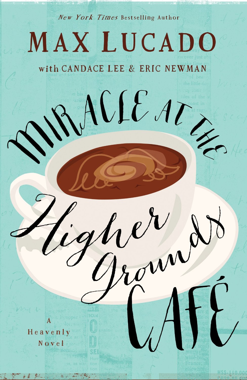 Read more about the article Book Review: Miracle at the Higher Grounds Cafe by Max Lucado