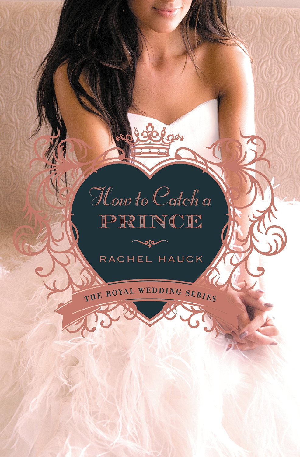 Book Review: How to Catch a Prince by Rachel Hauck