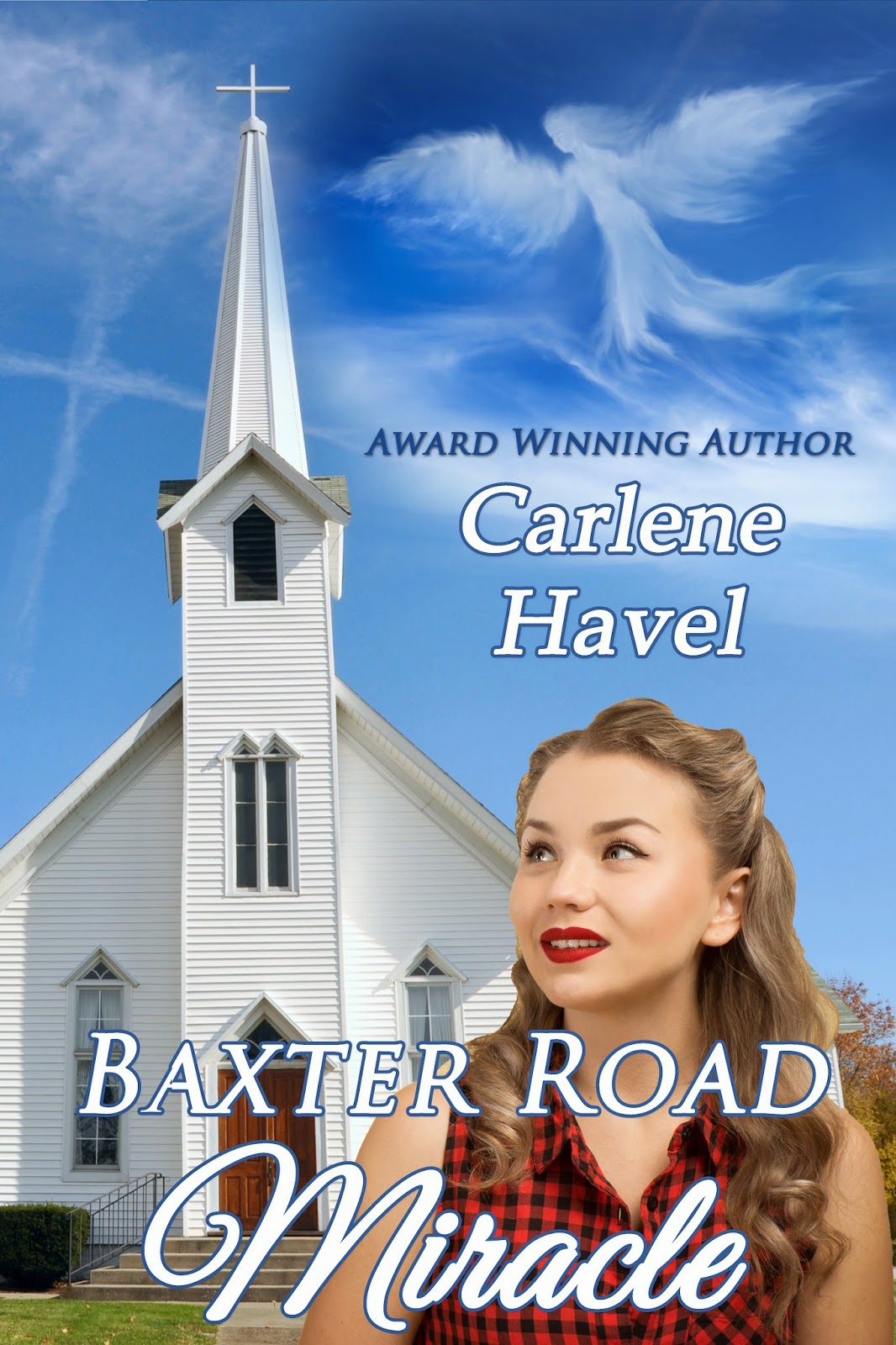 COTT: Baxter Road Miracle by Carlene Havel