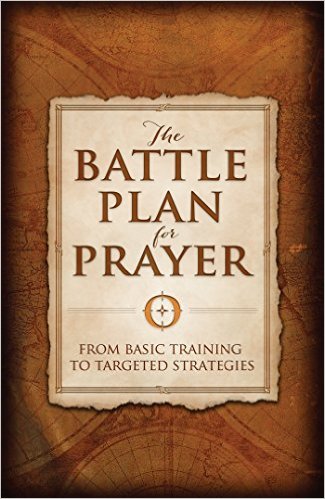 Book Review: The Battle Plan for Prayer by Stephen Kendrick, Alex Kendrick