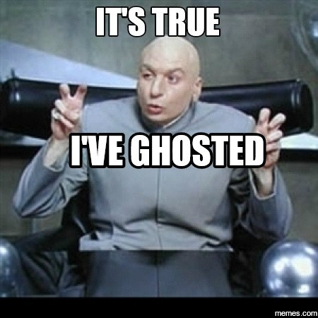 Read more about the article Saturday Confession: I’ve Ghosted Before