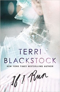 If I Run by Terri Blackstock