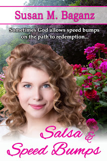 COTT: Salsa and Speed Bumps by Susan M. Baganz