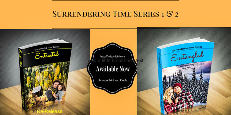 Finally Available: Entangled: Surrendering the Past