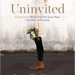 Uninvited by Lysa TerKeurst