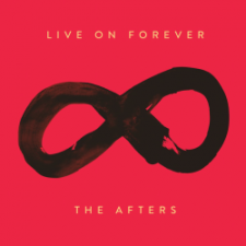 You are currently viewing CD Review: Live On Forever by The Afters