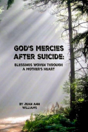 Jean Ann Williams: Christmas After A Loved One’s Suicide (GIVEAWAY)