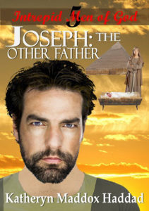Read more about the article Katheryn Maddox Haddad: Joseph: The Other Father