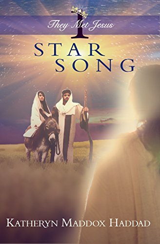 Read more about the article Star Song: They Met Jesus by Katheryn Maddox Haddad