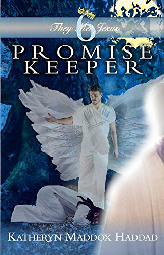 Promise Keeper by Katheryn Maddox Haddad