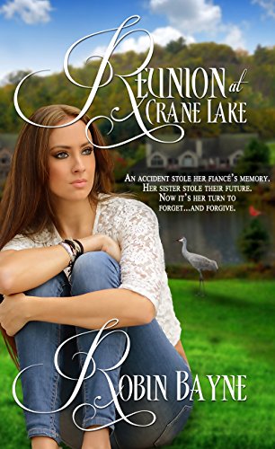 You are currently viewing Don’t Miss This: Reunion at Crane Lake by Robin Bayne