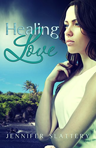 Book Review: Healing Love by Jennifer Slattery