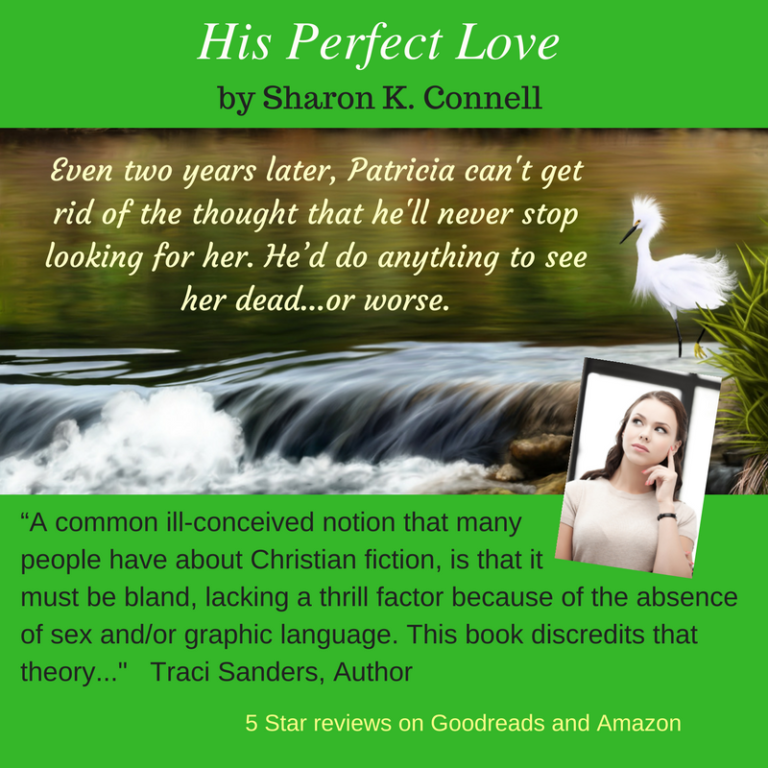 Thankful for His Perfect Love by Sharon K. Connell