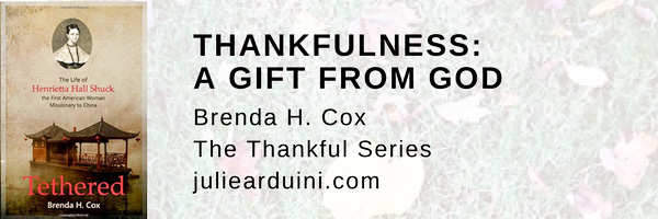 Thankfulness: A Gift from God by Brenda H. Cox