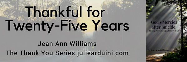 You are currently viewing Thankful for Twenty-Five Years by Jean Ann Williams