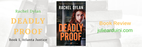 Read more about the article Book Review: Deadly Proof by Rachel Dylan