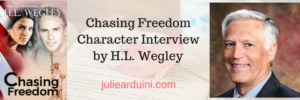 Read more about the article Chasing Freedom Character Interview by H.L. Wegley