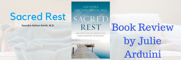 Book Review: Sacred Rest by Saundra Dalton-Smith