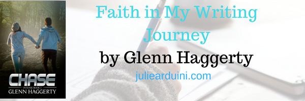 Faith in My Writing Journey by Glenn Haggerty