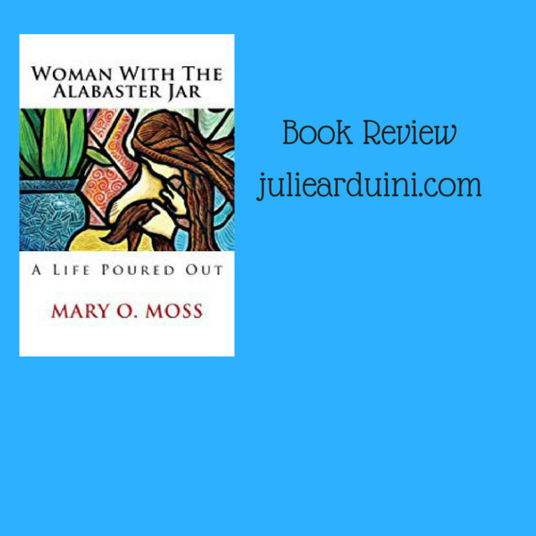 Book Review: Woman with the Alabaster Jar by Mary O. Moss