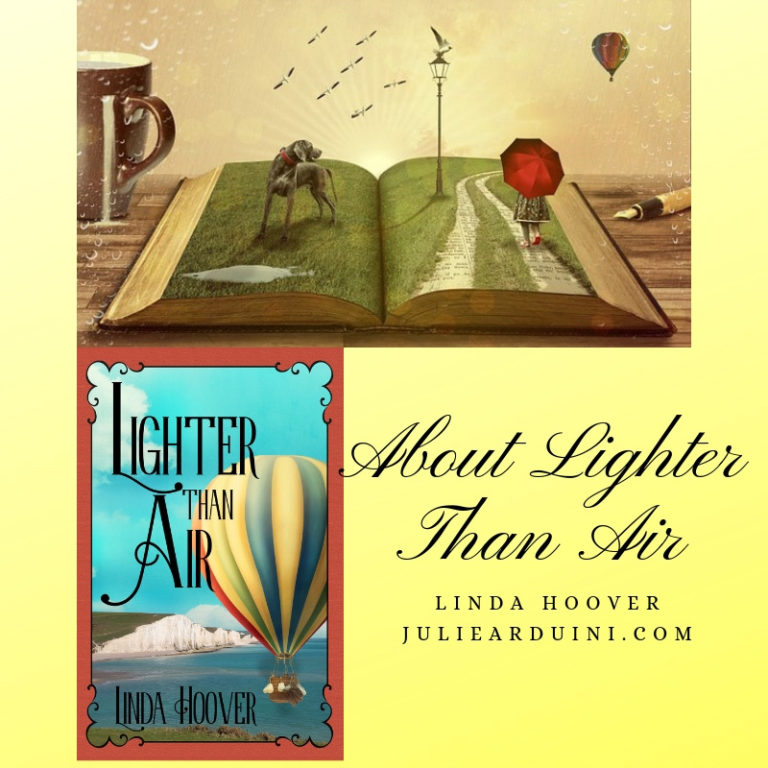 Linda Hoover: About Lighter Than Air