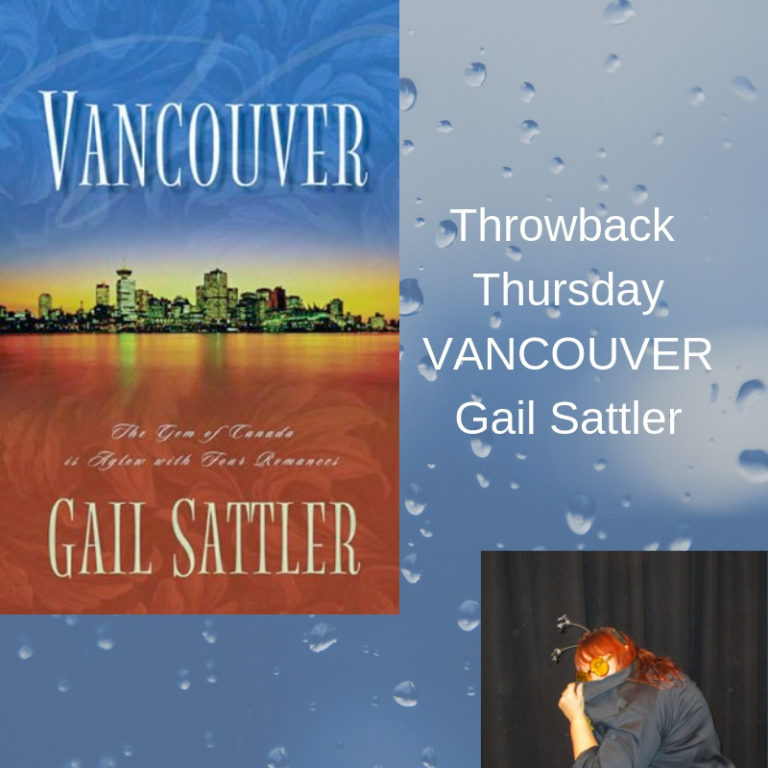 Throwback Thursday: Vancouver by Gail Sattler