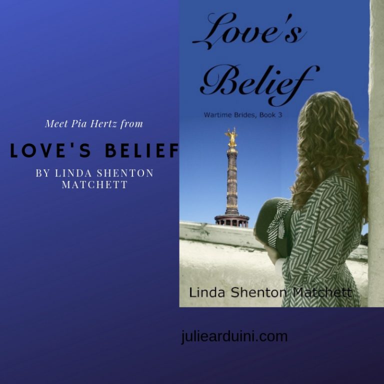 Meet Pia Hertz from Love’s Belief By Linda Shenton Matchett