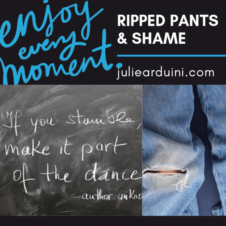 Ripped Pants & Shame