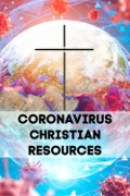 Telling Ministries: Coronavirus Christian Resources