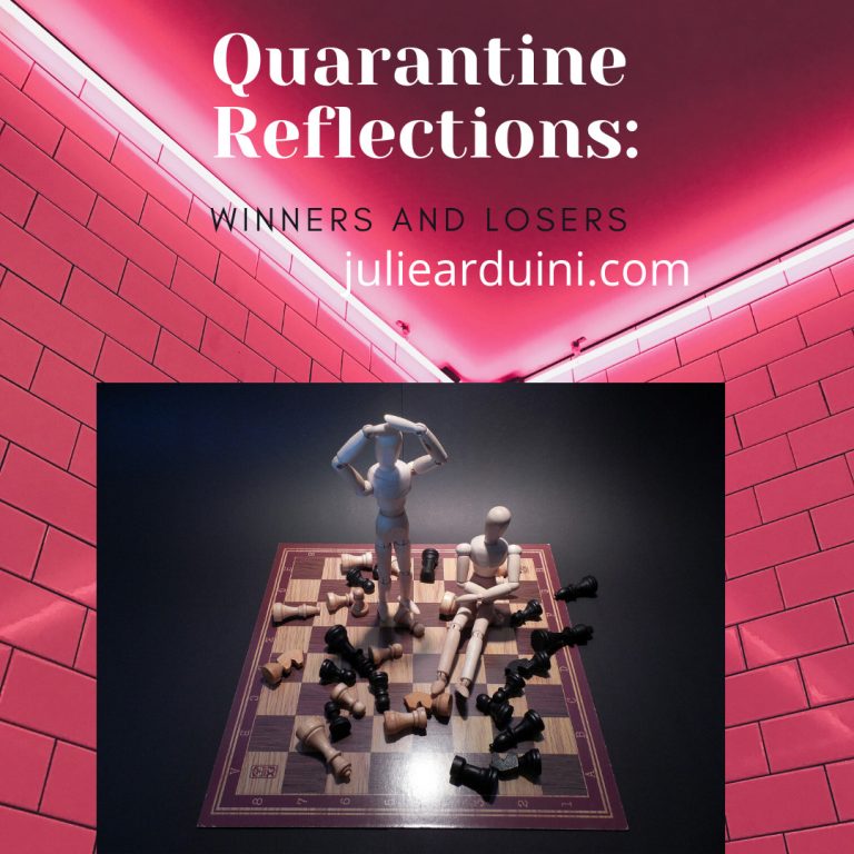 Quarantine Reflections: Winners & Losers