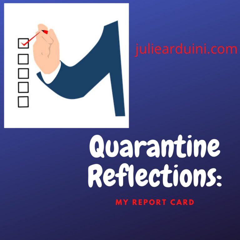 Quarantine Reflections: My Report Card
