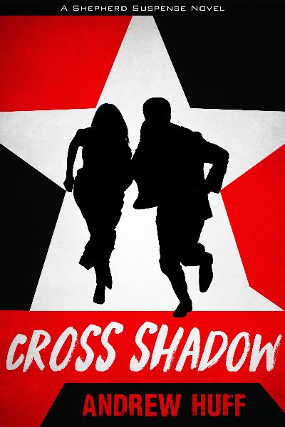 Book Review: Cross Shadow by Andrew Huff