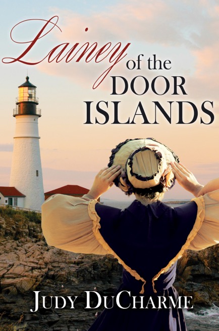 Judy DuCharme: Lainey of the Door Islands
