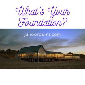 Read more about the article What’s Your Foundation?