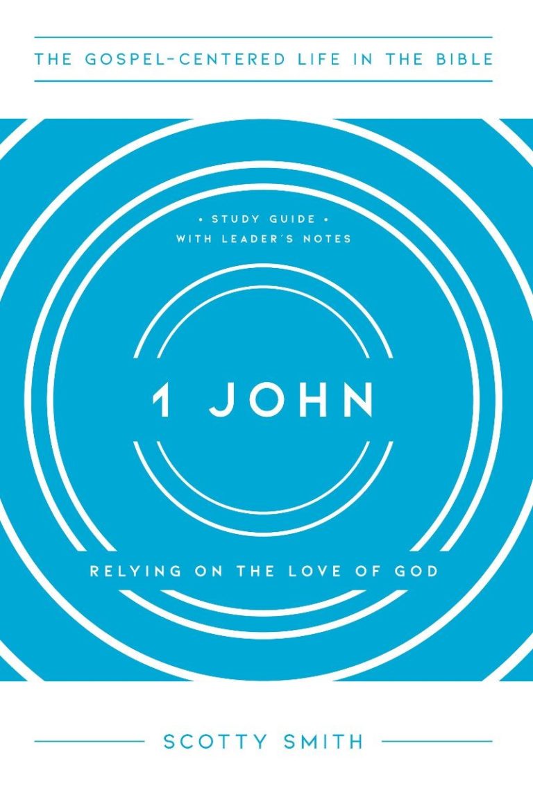Book Review: Relying on the Love of God (1 John)