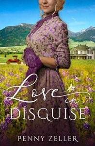 Read more about the article Love in Disguise by Penny Zeller
