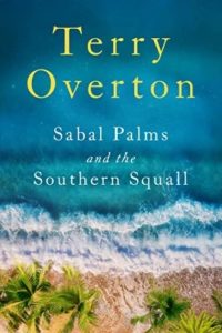 Read more about the article Sabal Palms and the Southern Squall by Terry Overton