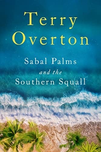 Sabal Palms and the Southern Squall by Terry Overton