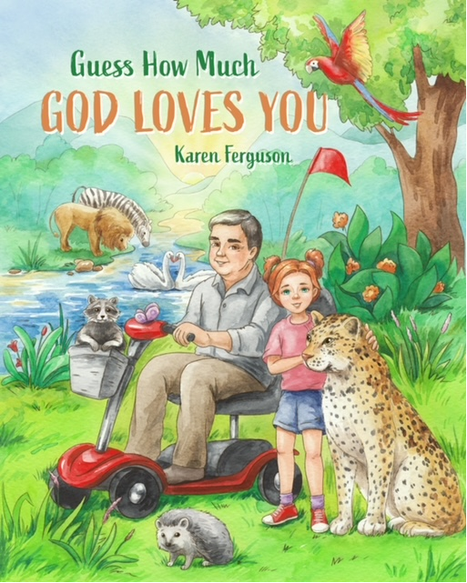 Read more about the article Guess How Much God Loves You by Karen Ferguson